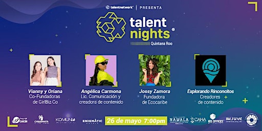 Talent Nights QRoo | Edición Influencers | Mayo 2022 |