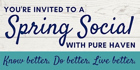 Pure Haven Spring Social tickets