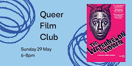Queer Film Club: The Watermelon Woman tickets