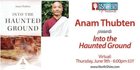 Northshire Online: Anam Thubten "Into the Haunted Ground" tickets