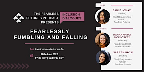 The Fearless Futures Podcast Presents: Inclusion Dialogues (Episode 12) tickets