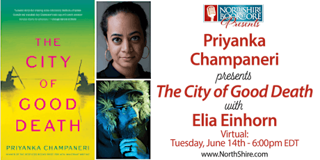 Northshire Online: Priyanka Champaneri "The City of Good Death" tickets