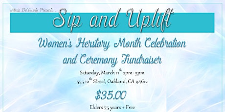 Sip and Uplift Women's Celebration & CEREMONY Fundraiser  primary image