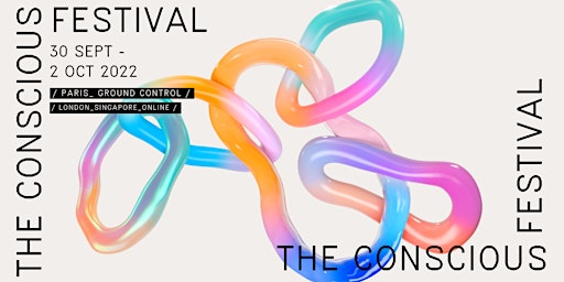 The Conscious Festival in Paris 2022