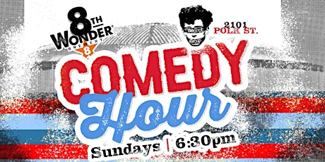 THE 8TH WONDER COMEDY HOUR! tickets