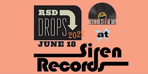 Record Store Day  June Drop 2022 at Siren Records!