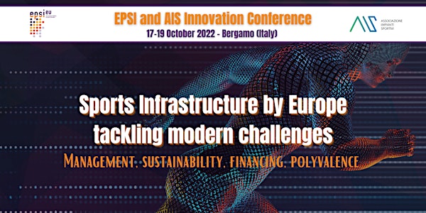 Sports Infrastructure by Europe tackling modern challenges | EPSI & AIS