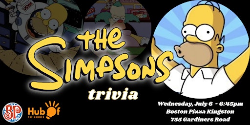 The Simpsons Trivia Night - Boston Pizza Kingston (Gardiners)