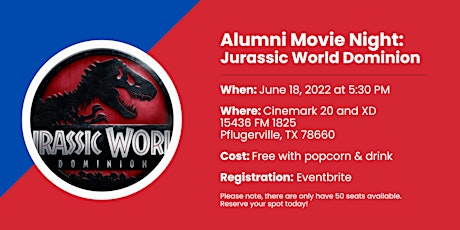 BRC  Alumni Movie Night - Jurassic World Dominion in Theaters! tickets