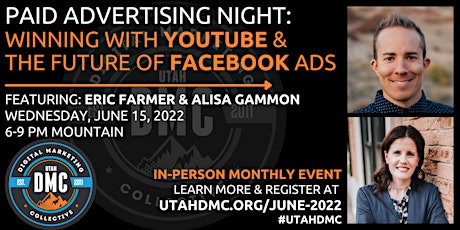 Utah DMC Presents: Paid Advertising Night - June 15, 2022 primary image