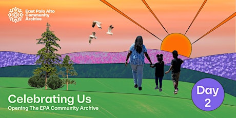 Celebrating Us | Opening The EPA Community Archive - Day 2 tickets