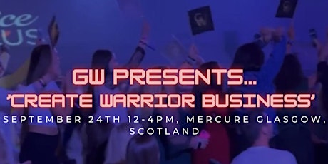 GW Presents 'Create Warrior Business' tickets