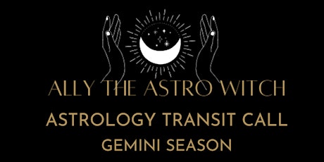 Astrology Collective Transits for Gemini Season! tickets