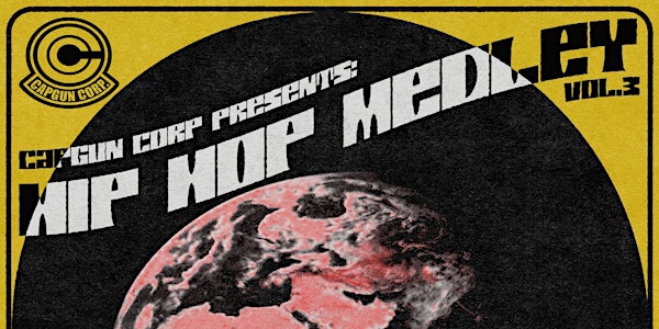 Capgun Corp Presents: Hip Hop Medley Vol 3