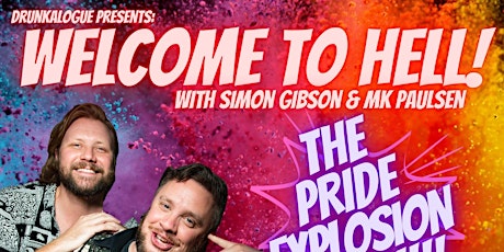 Drunkalogue Presents: Welcome to Hell- A  PRIDE COMEDY EXPLOSION! tickets