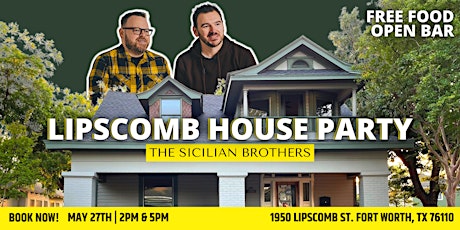 Sicilian Brothers Lipscomb House Party primary image