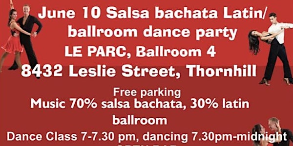 Salsa bachata Latin-ballroom dance party June 10 at Le Parc