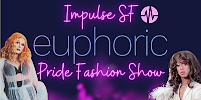 Euphoric Pride Fashion Show