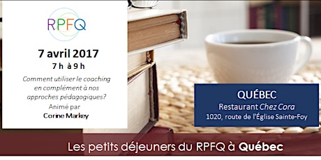 Petit-déjeuner discussion du RPFQ sur la formation | Québec - Avril 2017 primary image