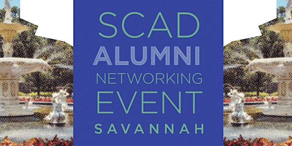 SCAD Savannah Alumni Networking Event