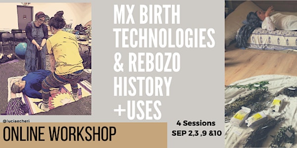 MX Birth Technologies & Rebozo history +uses