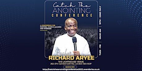 Catch The Anointing Conference 2022 - UK tickets