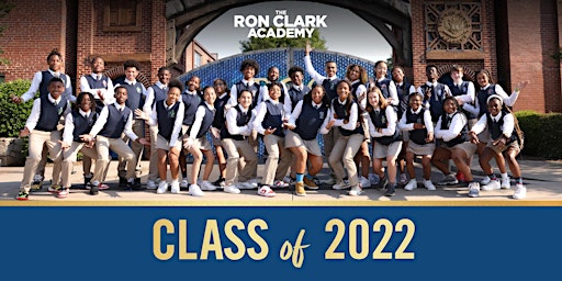 Ron Clark Academy Graduation: Class of 2022