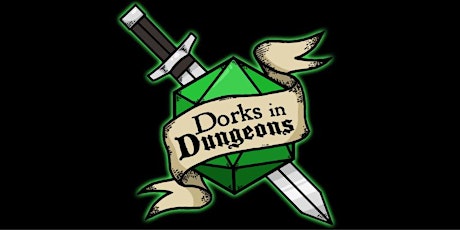 Dorks in Dungeons: Season 10 Episode 1 tickets