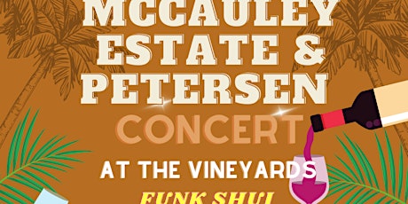 McCauley Estate & Petersen Concert at the Vineyards tickets