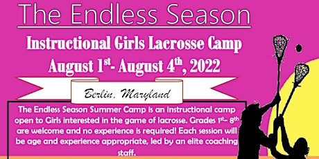 Endless Season Instructional Girls Lacrosse Camp, Berlin tickets