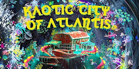 Summer Fest: Kaotic City of Atlantis