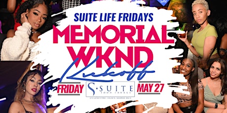 Ladies Night at Suite Lounge Memorial Day Weekend Edition tickets