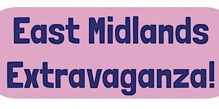 East Midlands RCC *Extravaganza*