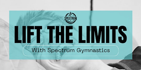 Lift the Limits with Spectrum Gymnastics tickets