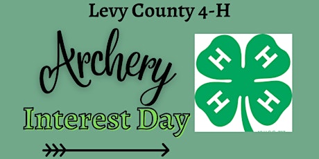 Levy County 4-H Archery Day tickets