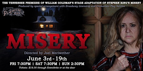 The Tennessee Premiere of Stephen King’s “Misery” by William Goldman tickets