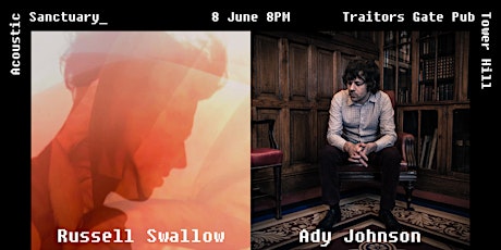 Acoustic Sanctuary Presents: Russell Swallow & Ady Johnson