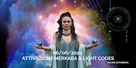 6/6/2022  Attivazione Merkaba & Light Codes biglietti
