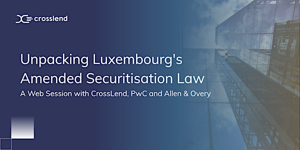 Unpacking Luxembourg's Amended Securitisation Law
