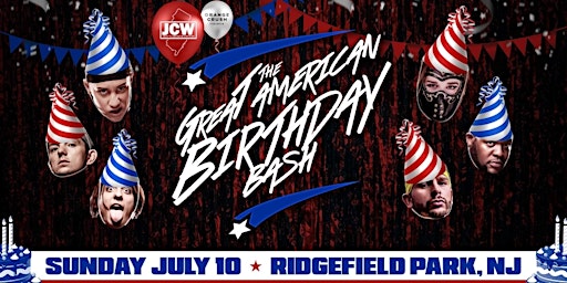 JCW Presents The Great American Birthday Bash