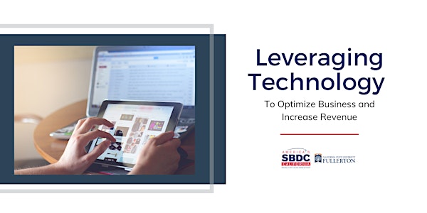 Leveraging Technology to Optimize Business and Increase Revenue