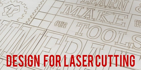 Primaire afbeelding van Laser Cutter: Design for Laser Cutting