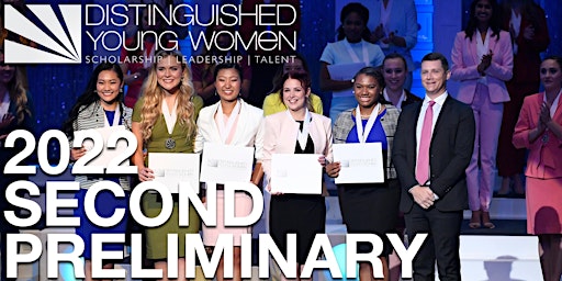 Primaire afbeelding van Second Preliminary | 2022 Distinguished Young Women National Finals