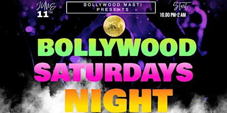 Bollywood Saturdays Night Party tickets