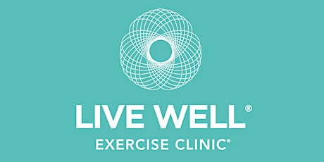 Grand opening - LIVE WELL Exercise Clinic Calgary - Fish Creek tickets