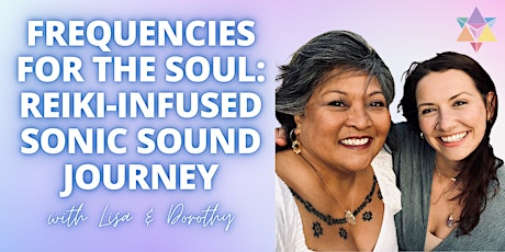IN PERSON | Frequencies for Your Soul: Reiki-Infused Sonic Sound Journey tickets