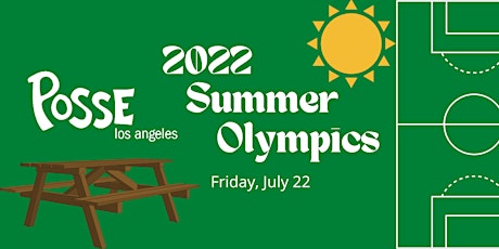 Posse Los Angeles Summer Olympics 2022 tickets