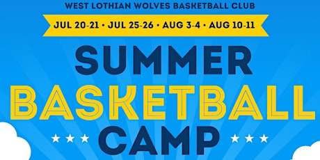 West Lothian Wolves Summer Basketball Camps 2022