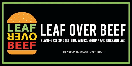 VEGAN BBQ BY LEAF OVER BEEF POP_UP tickets