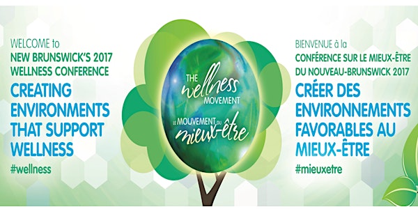 PROVINCIAL WELLNESS CONFERENCE / CONFÉRENCE PROVINCIALE SUR LE MIEUX-ÊTRE